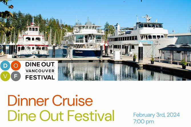 Vancouver Evening Dinner Cruise - Assigned tables and the importance of calling ahead